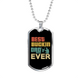 Ever Best Buckin' Dad Necklace Stainless Steel or 18k Gold Dog Tag 24" Chain-Express Your Love Gifts