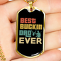 Ever Best Buckin' Dad Necklace Stainless Steel or 18k Gold Dog Tag 24" Chain-Express Your Love Gifts