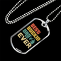 Ever Best Buckin' Dad Necklace Stainless Steel or 18k Gold Dog Tag 24" Chain-Express Your Love Gifts