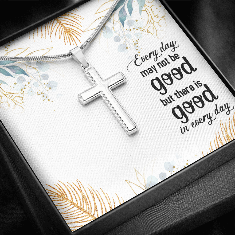 Every Day May Not Be Good Cross Card Necklace w Stainless Steel Pendant-Express Your Love Gifts