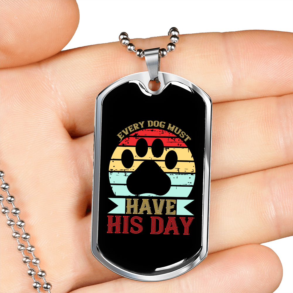 Every Dog Day Paw Necklace Stainless Steel or 18k Gold Dog Tag 24" Chain-Express Your Love Gifts