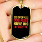 Every Dog Must Have Plain Necklace Stainless Steel or 18k Gold Dog Tag 24" Chain-Express Your Love Gifts