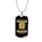 Everybody Is A Trucker Dog Tag Stainless Steel or 18k Gold 24" Chain-Express Your Love Gifts