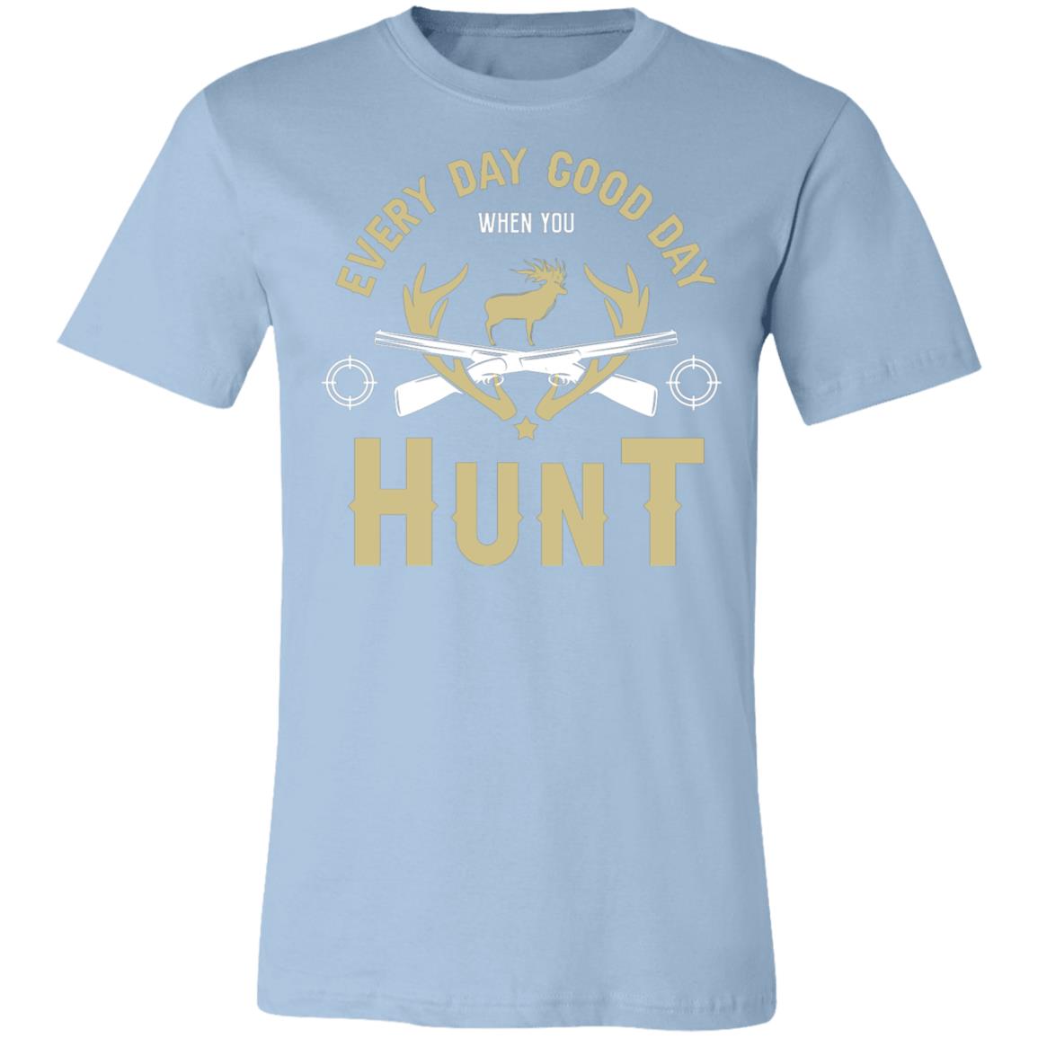 Everyday Hunting Hunter Gift T-Shirt-Express Your Love Gifts