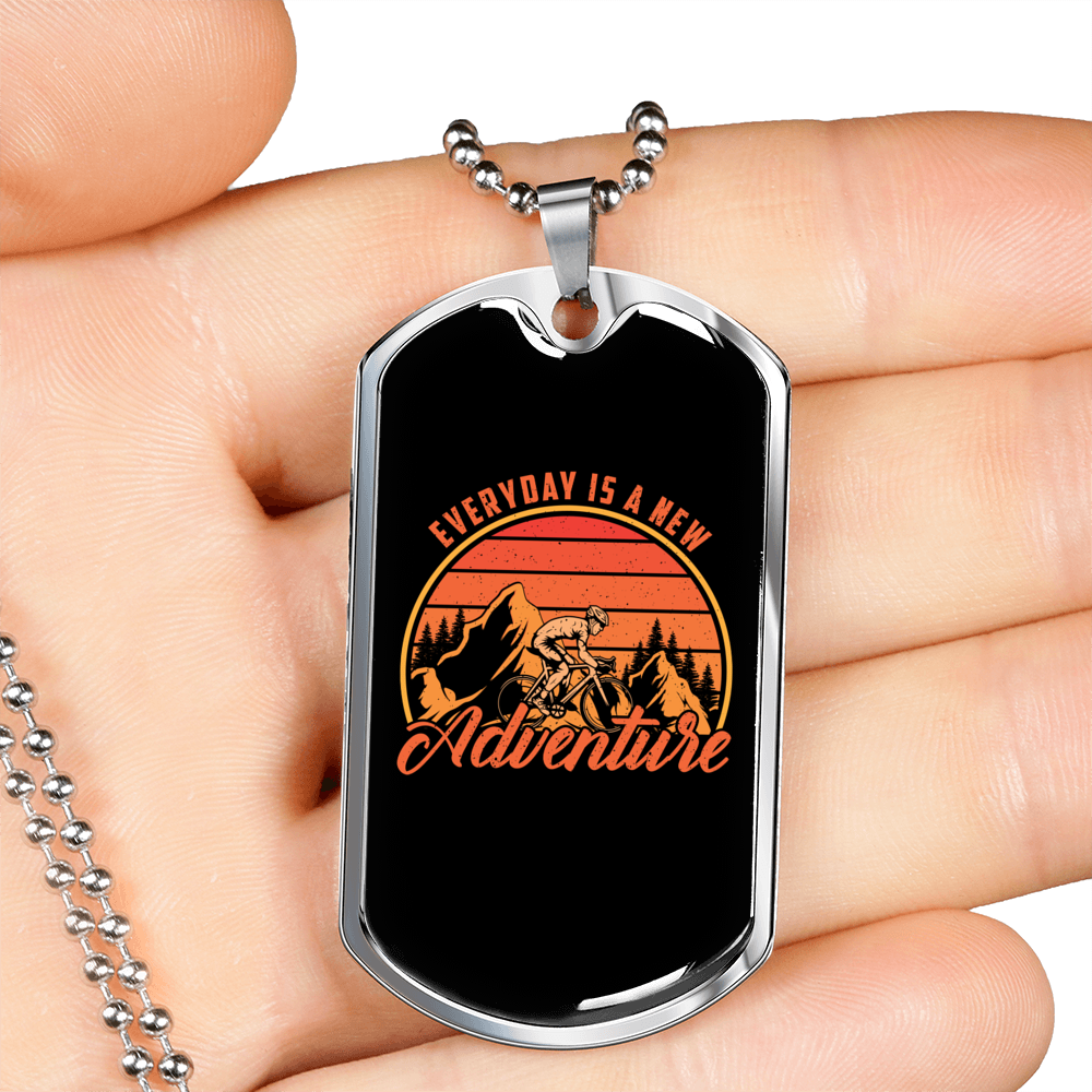 Everyday Is A New Adventure Cycling Necklace Stainless Steel or 18k Gold Dog Tag 24"-Express Your Love Gifts
