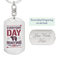 Everyday Is Hunting Day Keychain Stainless Steel or 18k Gold Dog Tag Keyring-Express Your Love Gifts