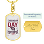 Everyday Is Hunting Day Keychain Stainless Steel or 18k Gold Dog Tag Keyring-Express Your Love Gifts