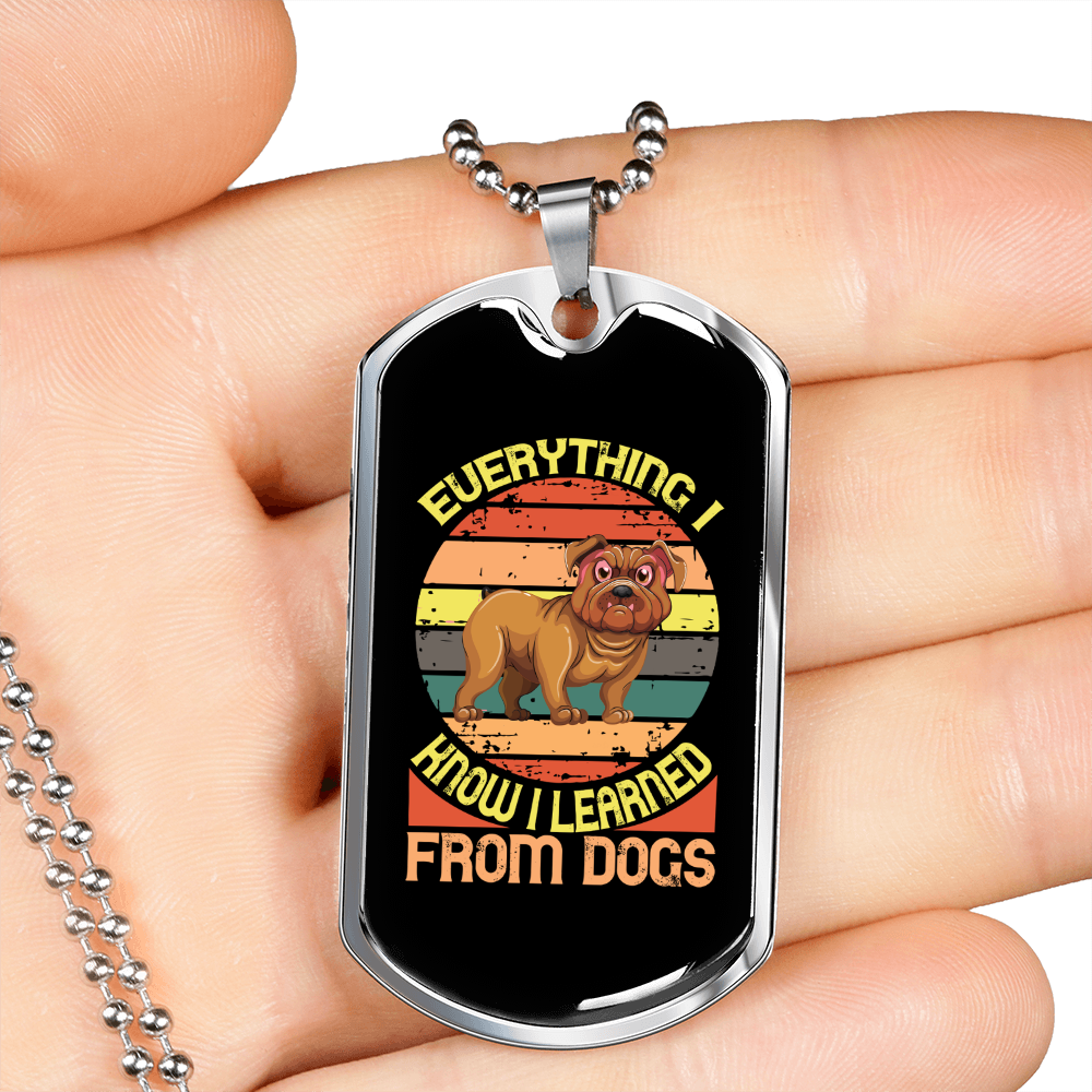 Everything I Know Bulldog Necklace Stainless Steel or 18k Gold Dog Tag 24" Chain-Express Your Love Gifts