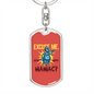 Excuse Me Are You Maniac Keychain Stainless Steel or 18k Gold Dog Tag Keyring-Express Your Love Gifts