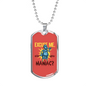 Excuse Me Are You Maniac Necklace Stainless Steel or 18k Gold Dog Tag 24"-Express Your Love Gifts