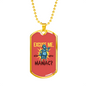Excuse Me Are You Maniac Necklace Stainless Steel or 18k Gold Dog Tag 24"-Express Your Love Gifts