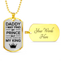 Fathers Day Dad is king Necklace Gift Stainless Steel or 18k Gold Dog Tag w 24" Chain-Express Your Love Gifts