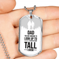 Dad You Are Someone Dad Gift Necklace Stainless Steel or 18k Gold Dog Tag w 24" Chain-Express Your Love Gifts