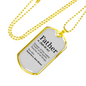 Father Dog Tag Gifts for Dad Necklace Stainless Steel or 18k Gold Dog Tag w 24" Chain-Express Your Love Gifts