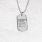 Father Dog Tag Gifts for Dad Necklace Stainless Steel or 18k Gold Dog Tag w 24" Chain-Express Your Love Gifts