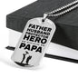 Hero We Just Call Him Papa Dad Gift Necklace Stainless Steel or 18k Gold Dog Tag w 24" Chain-Express Your Love Gifts