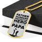 Hero We Just Call Him Papa Dad Gift Necklace Stainless Steel or 18k Gold Dog Tag w 24" Chain-Express Your Love Gifts