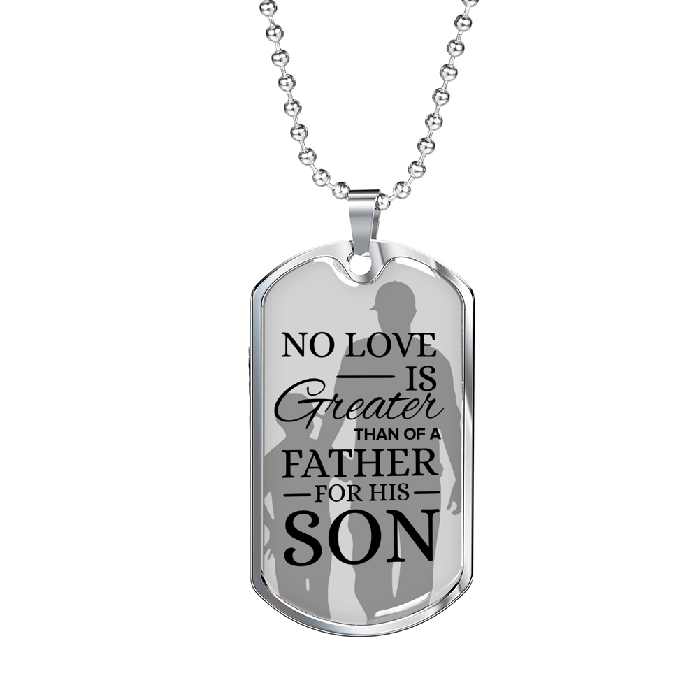 No Love Is Greater Than Of A Father Necklace Stainless Steel or 18k Gold Dog Tag w 24" Chain-Express Your Love Gifts