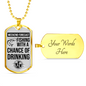 Weekend Forecast Dog Tag Gifts for Dad Necklace Stainless Steel or 18k Gold Dog Tag w 24" Chain-Express Your Love Gifts