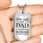 You Are The Dad Everyone Wishes They Had Necklace Stainless Steel or 18k Gold Dog Tag w 24" Chain-Express Your Love Gifts