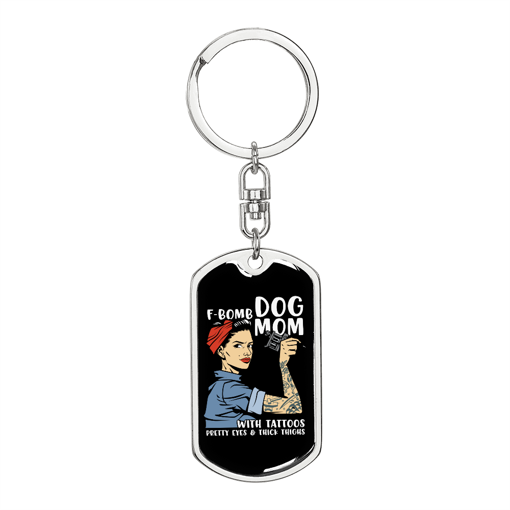 F Bomb Dog Mom Keychain Stainless Steel or 18k Gold Dog Tag Keyring-Express Your Love Gifts