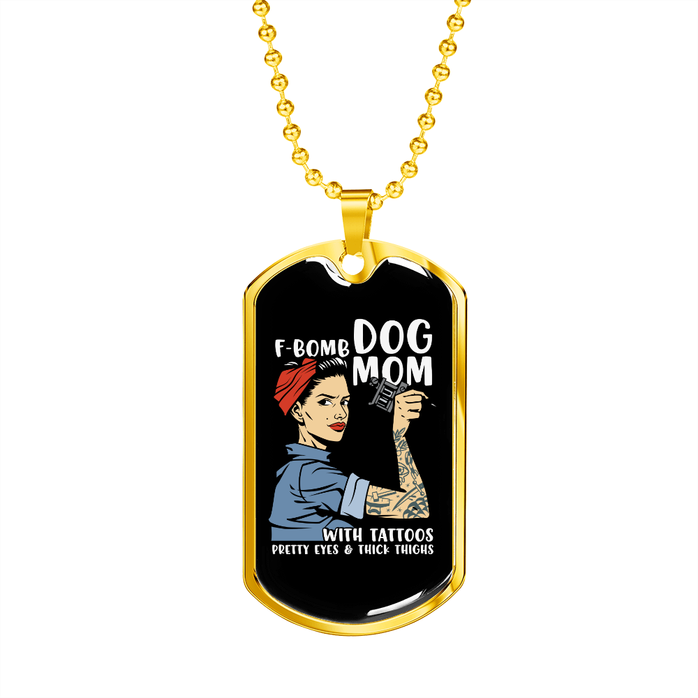 F Bomb Dog Mom Necklace Stainless Steel or 18k Gold Dog Tag 24" Chain-Express Your Love Gifts