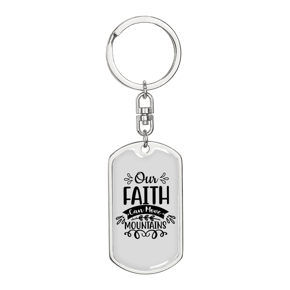 Faith Can Move Mountains Keychain Stainless Steel or 18k Gold Dog Tag Keyring-Express Your Love Gifts