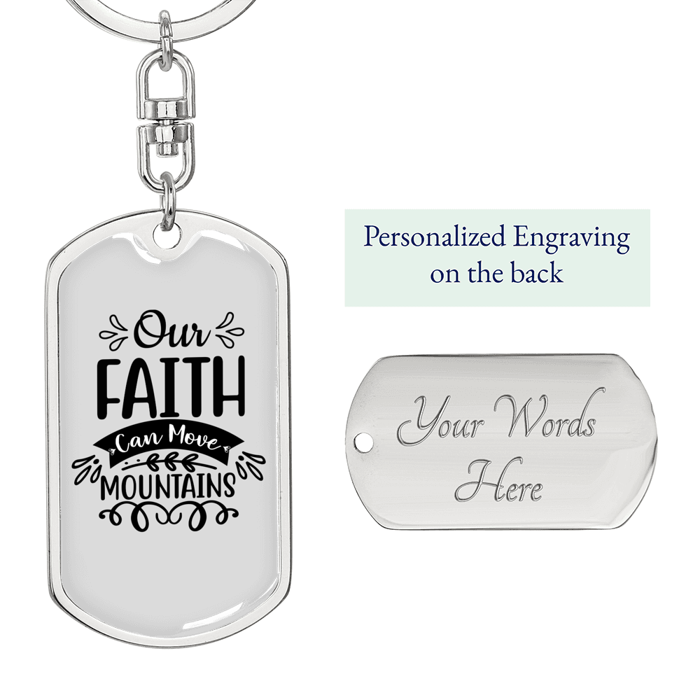 Faith Can Move Mountains Keychain Stainless Steel or 18k Gold Dog Tag Keyring-Express Your Love Gifts