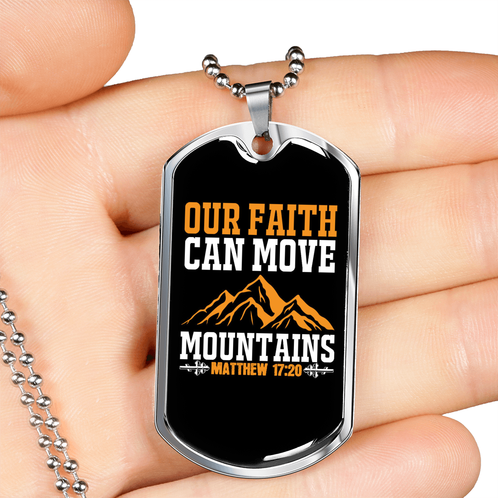 Faith Can Move Mountains Matthew 17:20 Necklace Stainless Steel or 18k Gold Dog Tag 24-Express Your Love Gifts