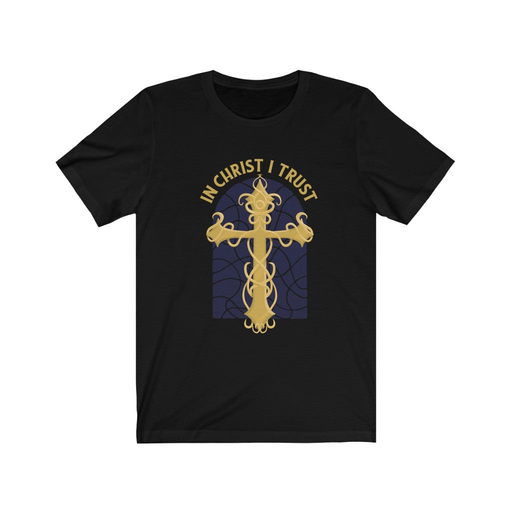 Faith Christian Message In Christ I Trust TShirt-Express Your Love Gifts