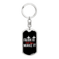 Faith It Keychain Stainless Steel or 18k Gold Dog Tag Keyring-Express Your Love Gifts