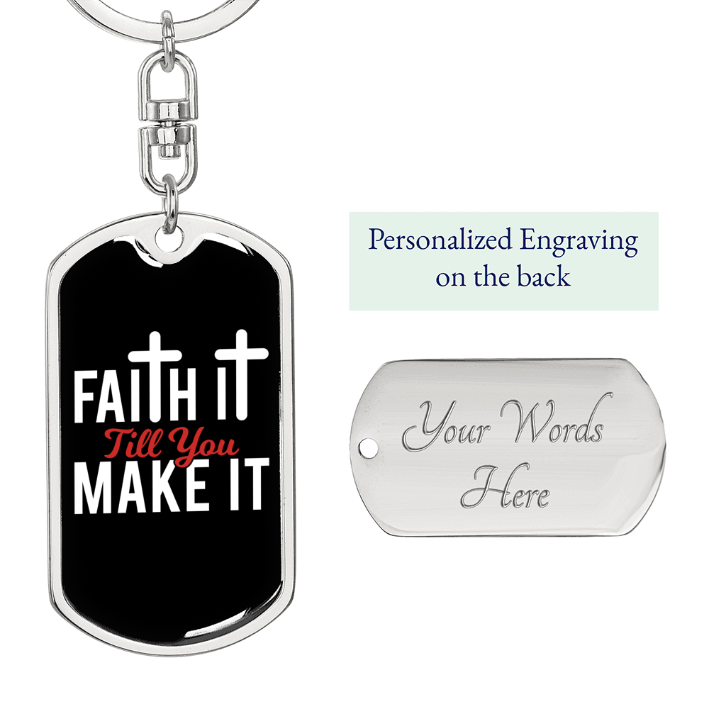 Faith It Keychain Stainless Steel or 18k Gold Dog Tag Keyring-Express Your Love Gifts