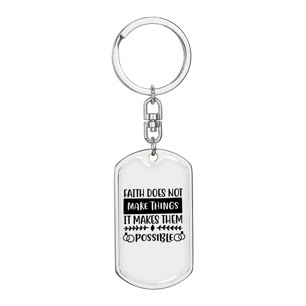 Faith Make Things Possible Keychain Stainless Steel or 18k Gold Dog Tag Keyring-Express Your Love Gifts