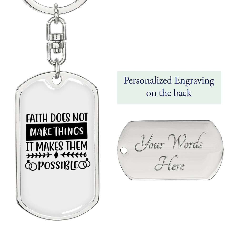 Faith Make Things Possible Keychain Stainless Steel or 18k Gold Dog Tag Keyring-Express Your Love Gifts
