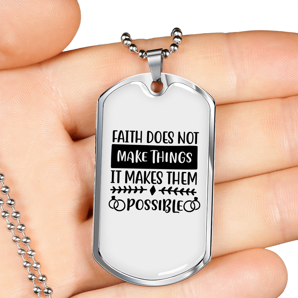 Faith Make Things Possible Necklace Stainless Steel or 18k Gold Dog Tag 24" Chain-Express Your Love Gifts
