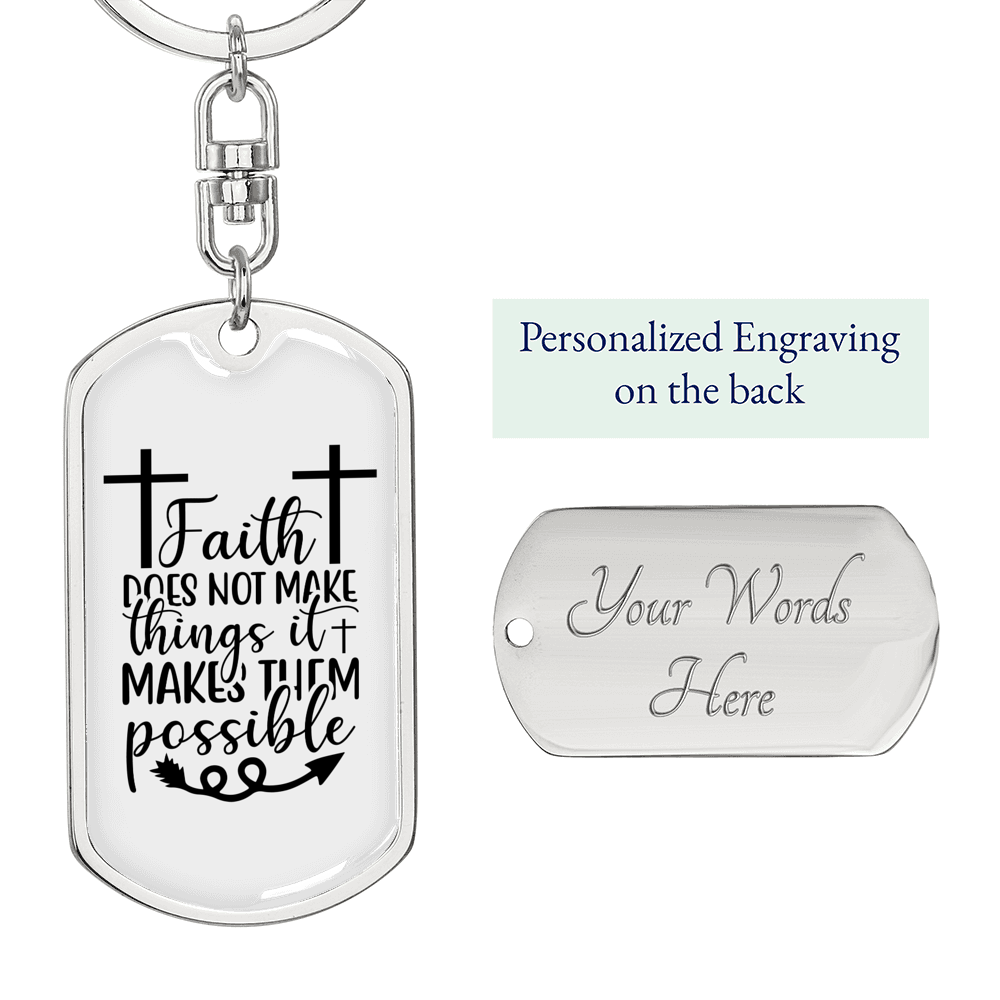 Faith Makes Them Possible Keychain Stainless Steel or 18k Gold Dog Tag Keyring-Express Your Love Gifts