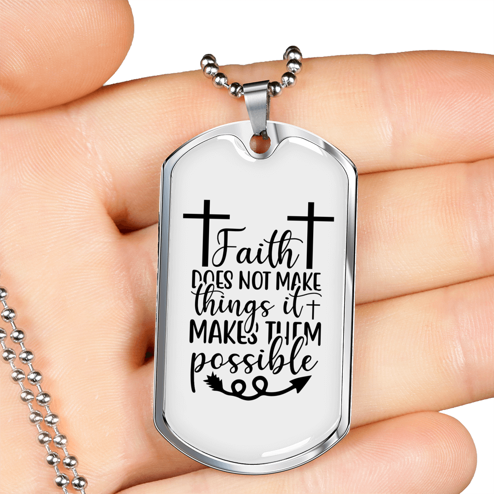 Faith Makes Them Possible Necklace Stainless Steel or 18k Gold Dog Tag 24" Chain-Express Your Love Gifts