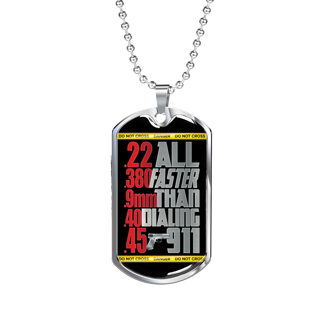 Faster Than 911 Dog Tag Stainless Steel or 18k Gold 24" Chain-Express Your Love Gifts