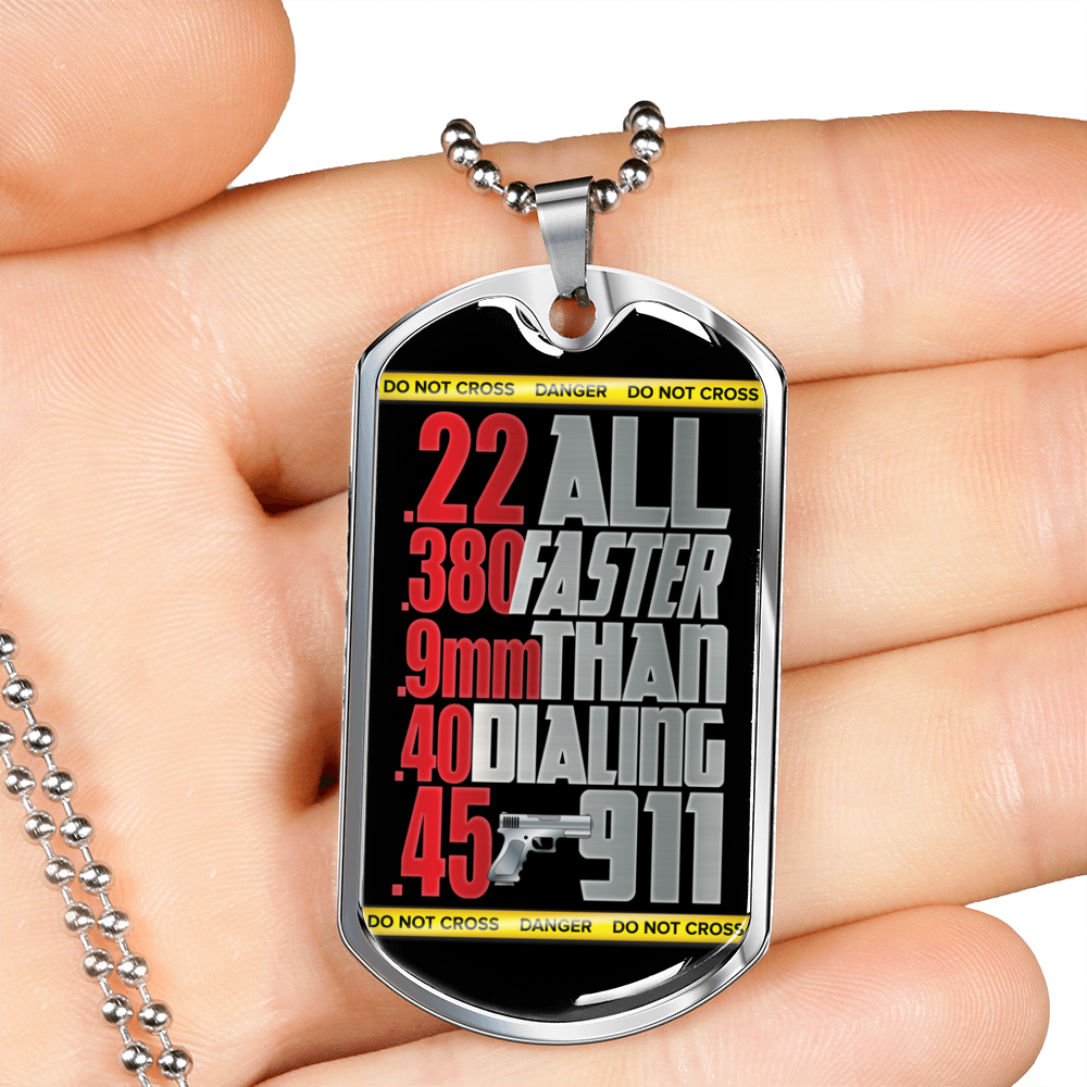 Faster Than 911 Dog Tag Stainless Steel or 18k Gold 24" Chain-Express Your Love Gifts