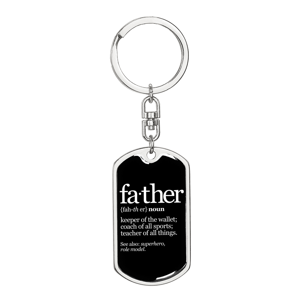 Father Definition Swivel Keychain Dog Tag Stainless Steel or 18k Gold-Express Your Love Gifts