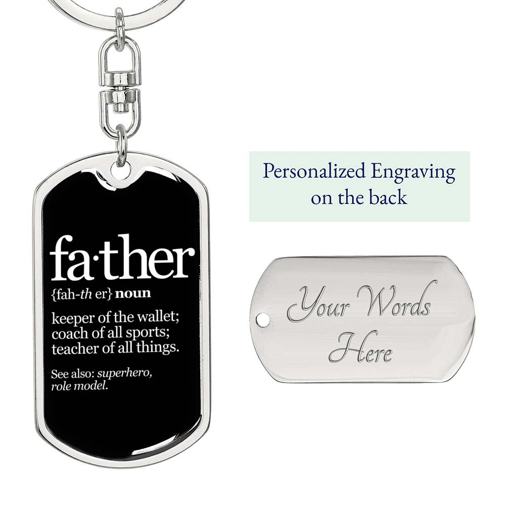 Father Definition Swivel Keychain Dog Tag Stainless Steel or 18k Gold-Express Your Love Gifts