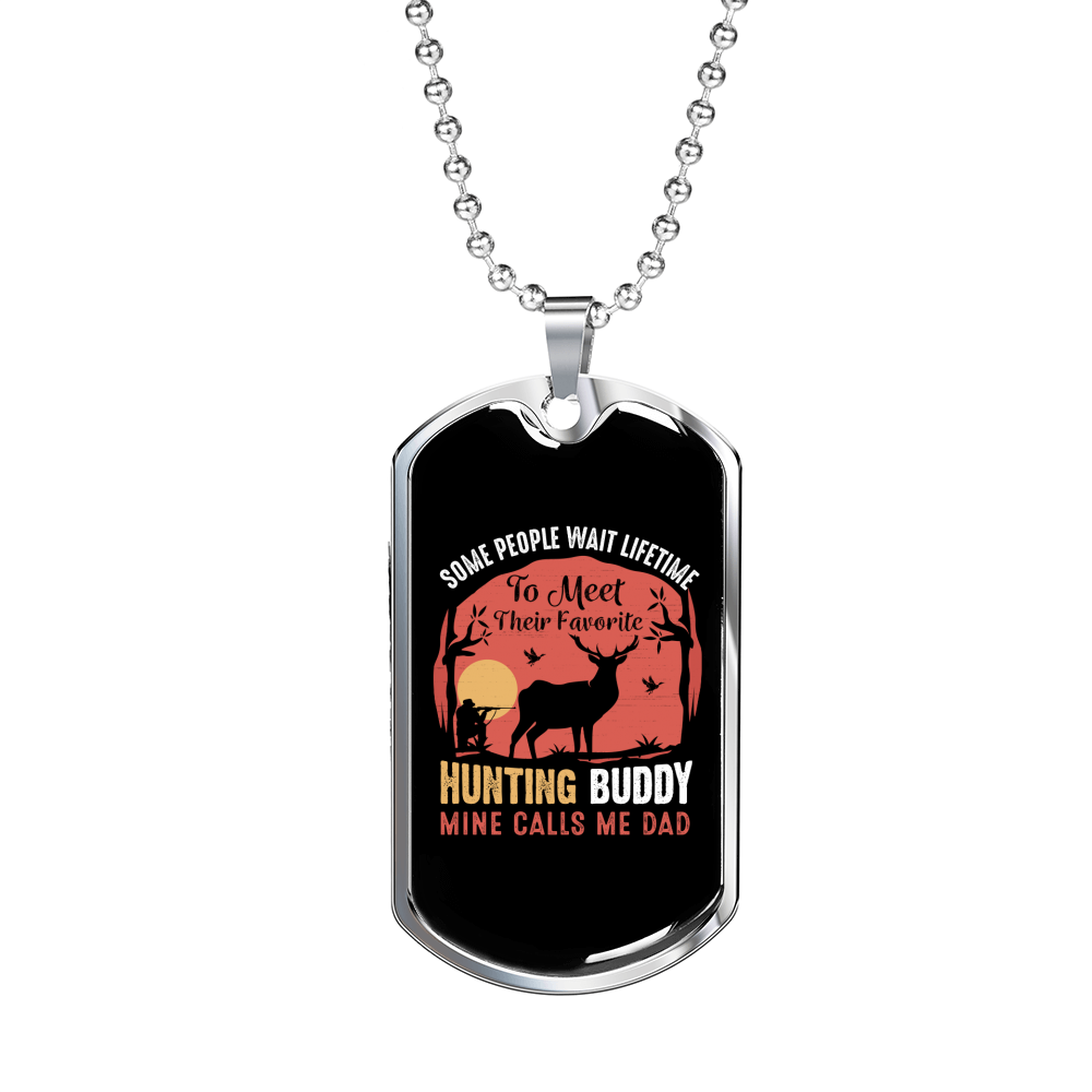 Favorite Hunting Buddy Necklace Stainless Steel or 18k Gold Dog Tag 24" Chain-Express Your Love Gifts