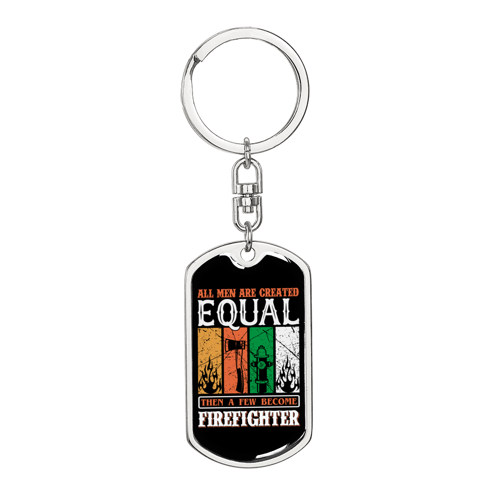 Few Men Become Firefighter Keychain Stainless Steel or 18k Gold Dog Tag Keyring-Express Your Love Gifts