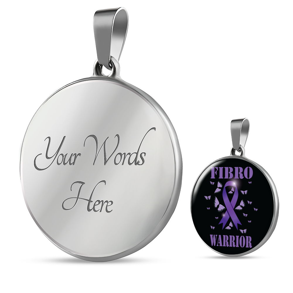 Fibromyalgia Warrior Necklace Circle Pendant Stainless Steel or 18k Gold 18-22-Express Your Love Gifts
