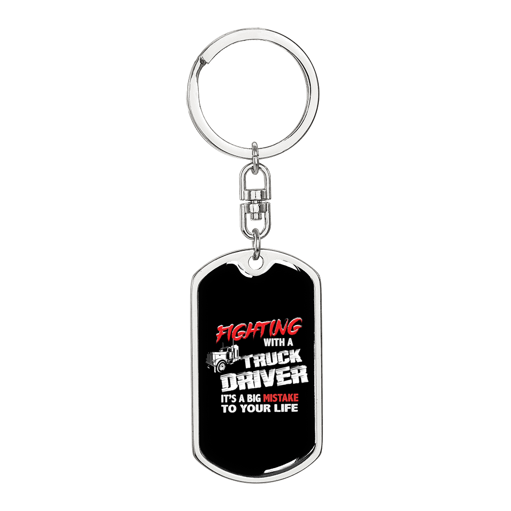 Fighting With A Trucker Swivel Keychain Dog Tag Stainless Steel or 18k Gold-Express Your Love Gifts