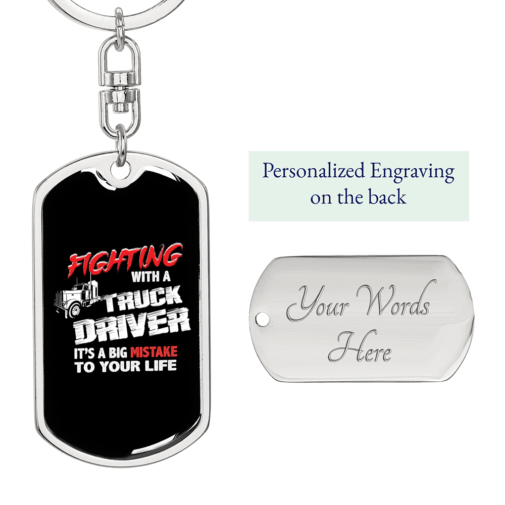 Fighting With A Trucker Swivel Keychain Dog Tag Stainless Steel or 18k Gold-Express Your Love Gifts