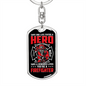 Firefighter And A Hero Keychain Stainless Steel or 18k Gold Dog Tag Keyring-Express Your Love Gifts