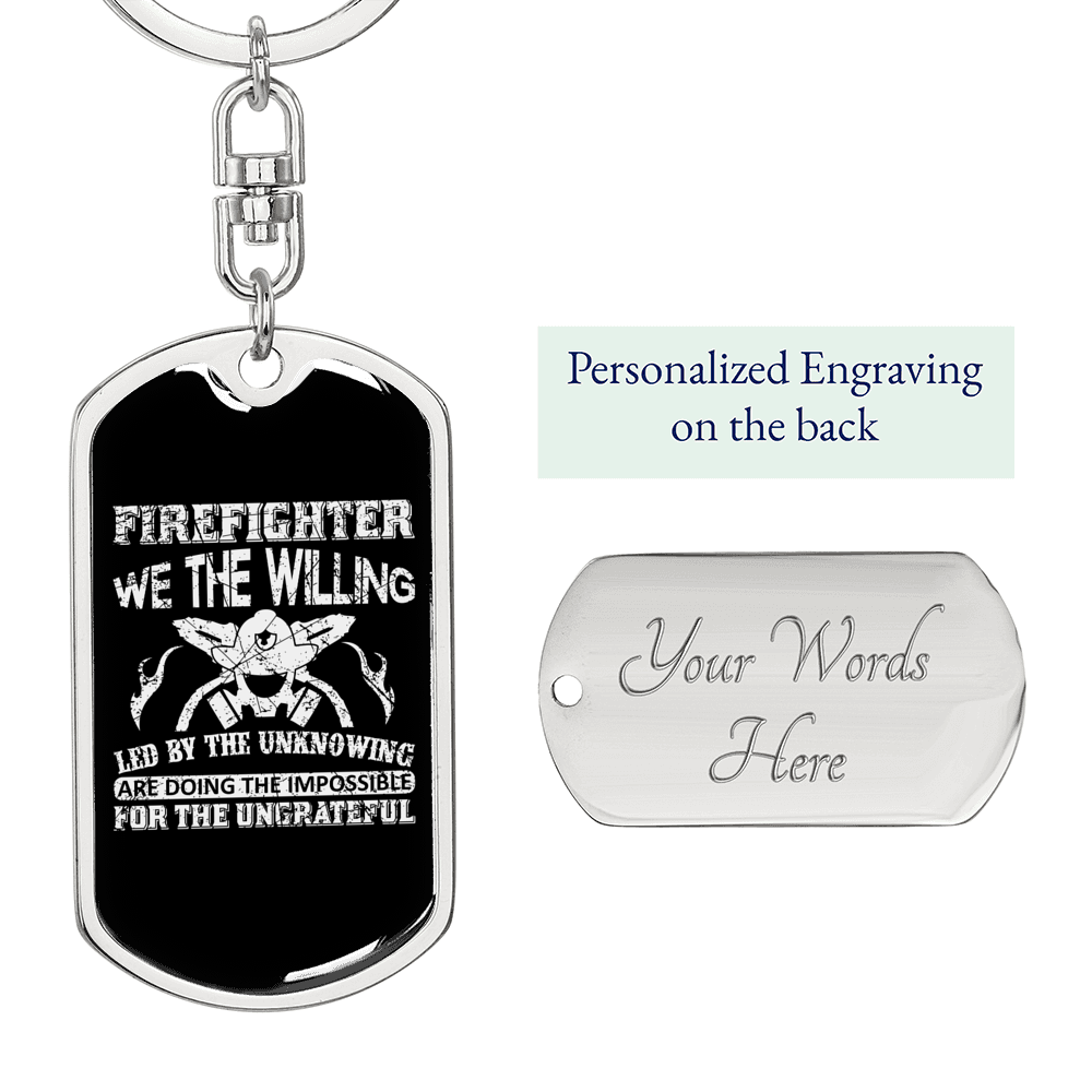 Firefighter Doing The Impossible Keychain Stainless Steel or 18k Gold Dog Tag Keyring-Express Your Love Gifts