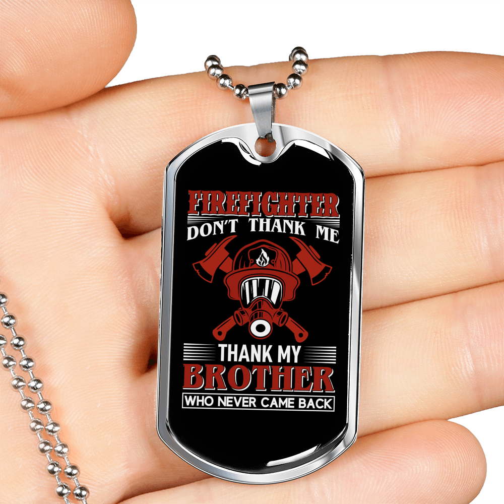 Firefighter Don'T Thank Me Necklace Stainless Steel or 18k Gold Dog Tag 24" Chain-Express Your Love Gifts
