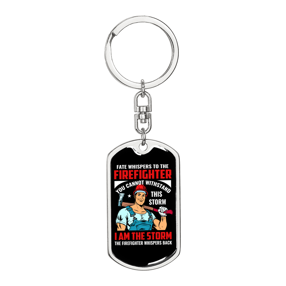 Firefighter I'm The Storm Keychain Stainless Steel or 18k Gold Dog Tag Keyring-Express Your Love Gifts